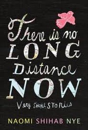 There is no long distance now : very short stories /