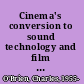 Cinema's conversion to sound technology and film style in France and the U.S. /