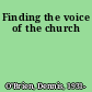 Finding the voice of the church