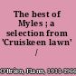 The best of Myles ; a selection from 'Cruiskeen lawn' /
