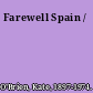 Farewell Spain /