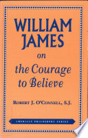 William James on the Courage to Believe