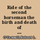 Ride of the second horseman the birth and death of war /