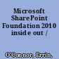 Microsoft SharePoint Foundation 2010 inside out /