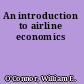 An introduction to airline economics