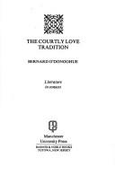 The courtly love tradition /
