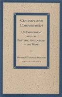 Content and comportment : on embodiment and the epistemic availability of the world /