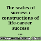 The scales of success : constructions of life-career success of eminent men and women lawyers /