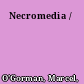 Necromedia /