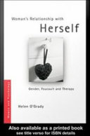 Woman's relationship with herself gender, Foucault and therapy /