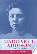 Margaret Addison a biography /