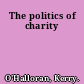 The politics of charity