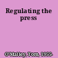 Regulating the press