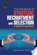 The handbook of strategic recruitment and selection : a systems approach /