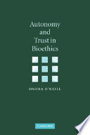 Autonomy and trust in bioethics