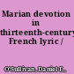 Marian devotion in thirteenth-century French lyric /