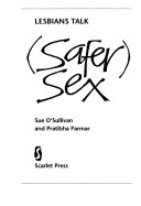 Lesbians talk (safer) sex /