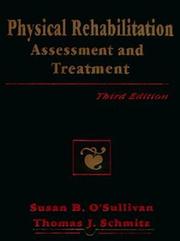 Physical rehabilitation : assessment and treatment /