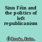 Sinn Féin and the politics of left republicanism