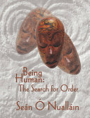 Being human the search for order /