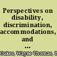 Perspectives on disability, discrimination, accommodations, and law a comparison of the Canadian and American experience /