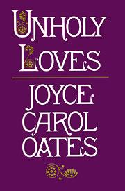 Unholy loves : a novel /