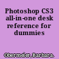 Photoshop CS3 all-in-one desk reference for dummies