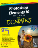 Photoshop Elements 10 all-in-one for dummies