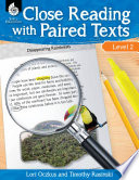 Close reading with paired texts. engaging lessons to improve comprehension /