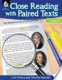 Close reading with paired texts. engaging lessons to improve comprehension /