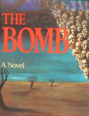 The bomb : a novel /