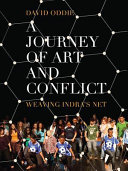 A journey of art and conflict : weaving Indra's net /