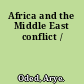 Africa and the Middle East conflict /