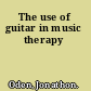 The use of guitar in music therapy