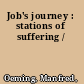 Job's journey : stations of suffering /