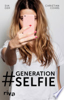 Generation Selfie /