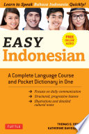 Easy Indonesian : learn to speak Indonesian quickly! /