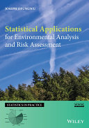 Statistical applications for environmental analysis and risk assessment /