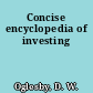 Concise encyclopedia of investing