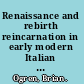 Renaissance and rebirth reincarnation in early modern Italian kabbalah /