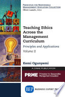 Teaching ethics across the management curriculum.