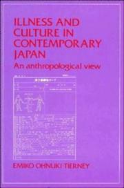 Illness and culture in contemporary Japan : an anthropological view /