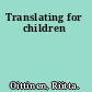 Translating for children