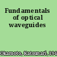 Fundamentals of optical waveguides