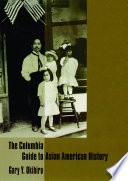 The Columbia guide to Asian American history /