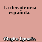 La decadencia española.