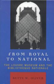 From royal to national : the Louvre Museum and the Bibliothèque nationale /