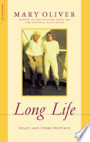 Long life essays and other writings /