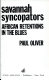 Savannah syncopators : African retentions in the blues /