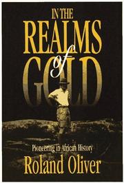 In the realms of gold : pioneering in African history /
